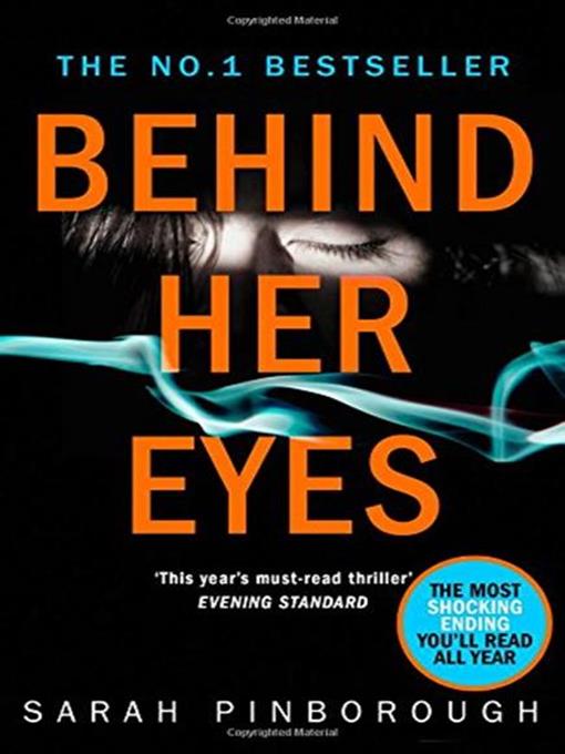 Title details for Behind Her Eyes by Sarah Pinborough - Available